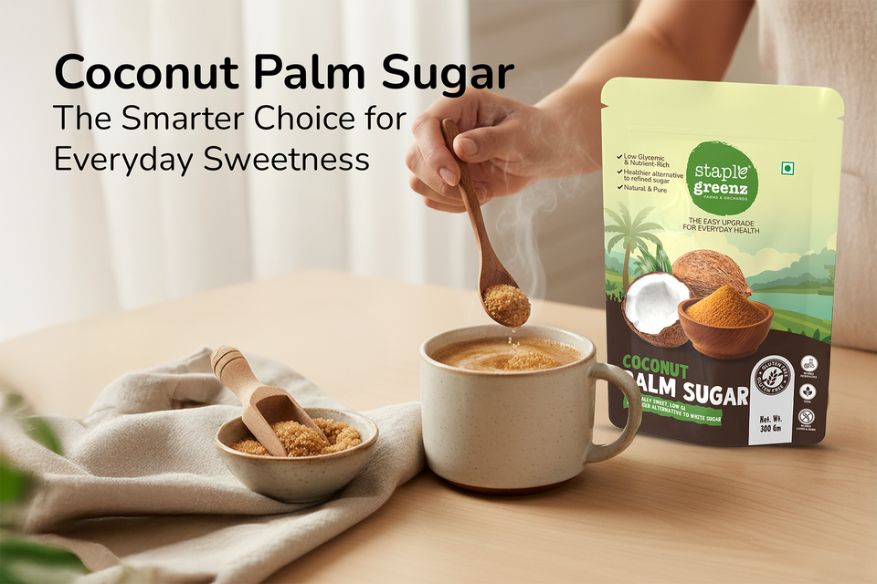 Coconut Palm Sugar:The Smarter Choice for Everyday Sweetness