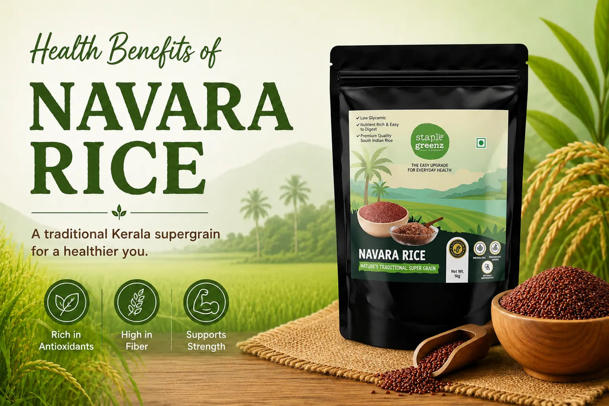 Health Benefits of Navara Rice